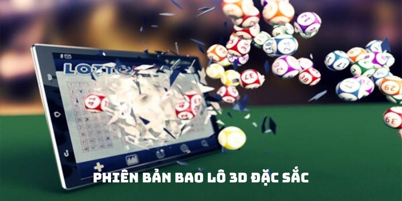 Phiên bản bao lô 3D đặc sắc