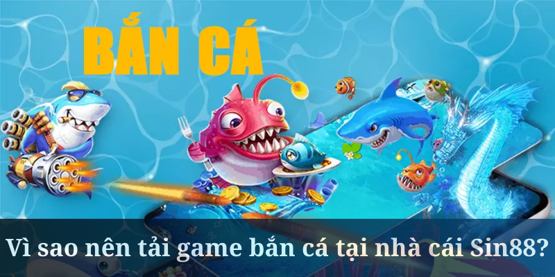 Tải game bắn cá đem đến ứng dụng trải nghiệm trò chơi dễ dàng